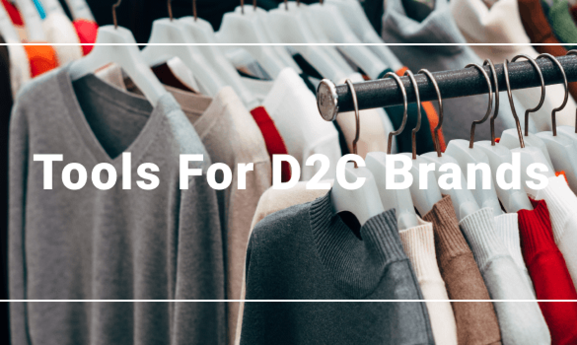 Top 5 tools every D2C brand needs to ensure growth